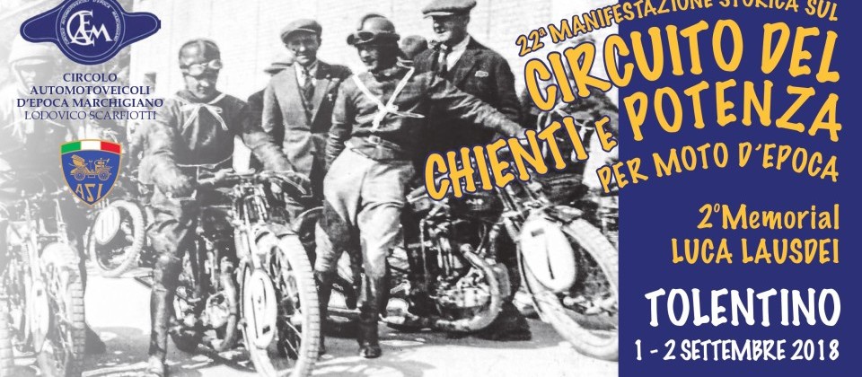 22° CIRCUITO CHIENTI E POTENZA, UN’IMMERSIONE NELLA STORIA DELLA MOTO